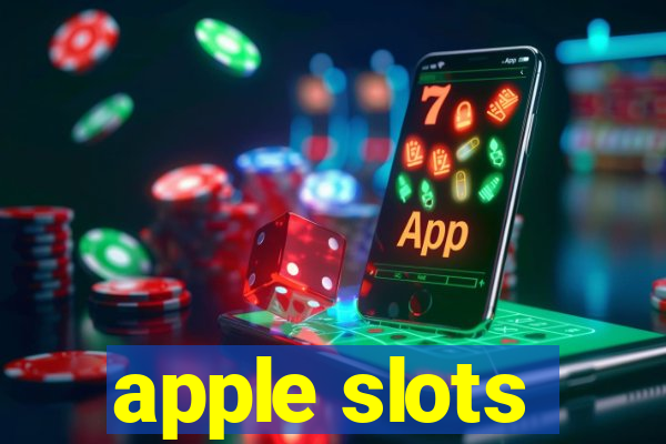 apple slots